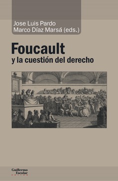 Imagen de portada del libro Foucault y la cuestión del derecho