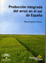 Imagen de portada del libro Producción integrada del arroz en el sur de España
