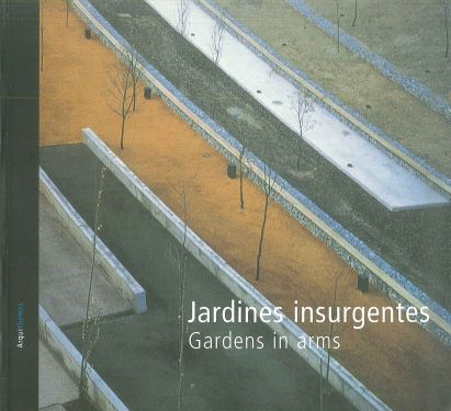 Imagen de portada del libro Jardines insurgentes
