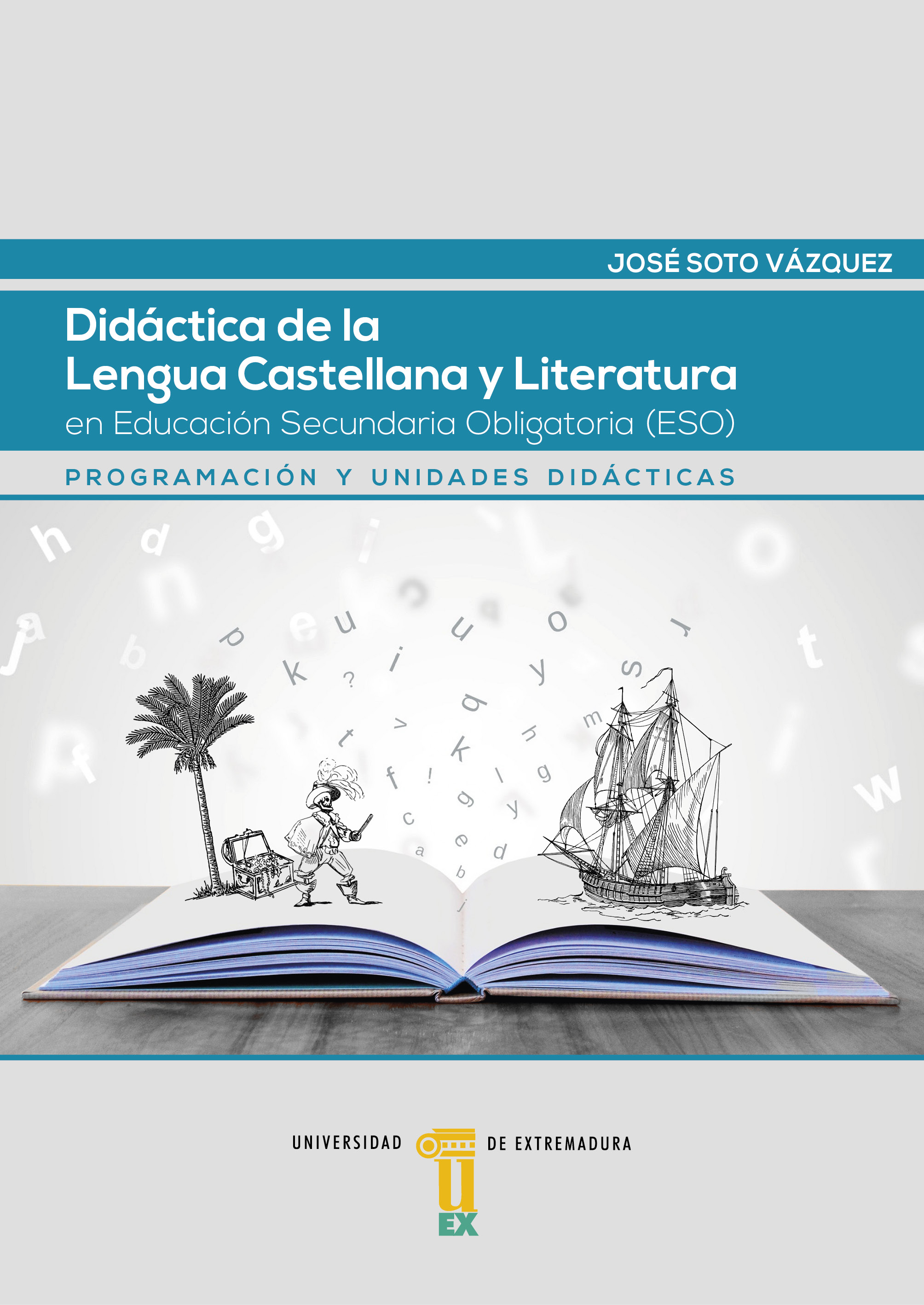 Imagen de portada del libro Didáctica de la Lengua Castellana y Literatura en Educación Secundaria Obligatoria (ESO)