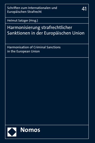 Imagen de portada del libro Harmonisierung strafrechtlicher Sanktionen in der Europäischen Union