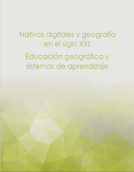 Imagen de portada del libro Nativos digitales y geografía en el siglo XXI