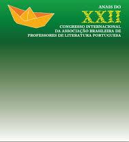 Imagen de portada del libro Anais do XXII Congresso Internacional da Associação Brasileira de Professores de Literatura Portuguesa