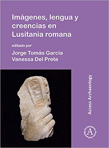 Imagen de portada del libro Imágenes, lengua y creencias en Lusitania romana