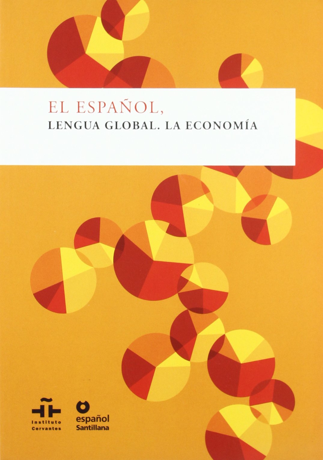 Imagen de portada del libro El español, lengua global