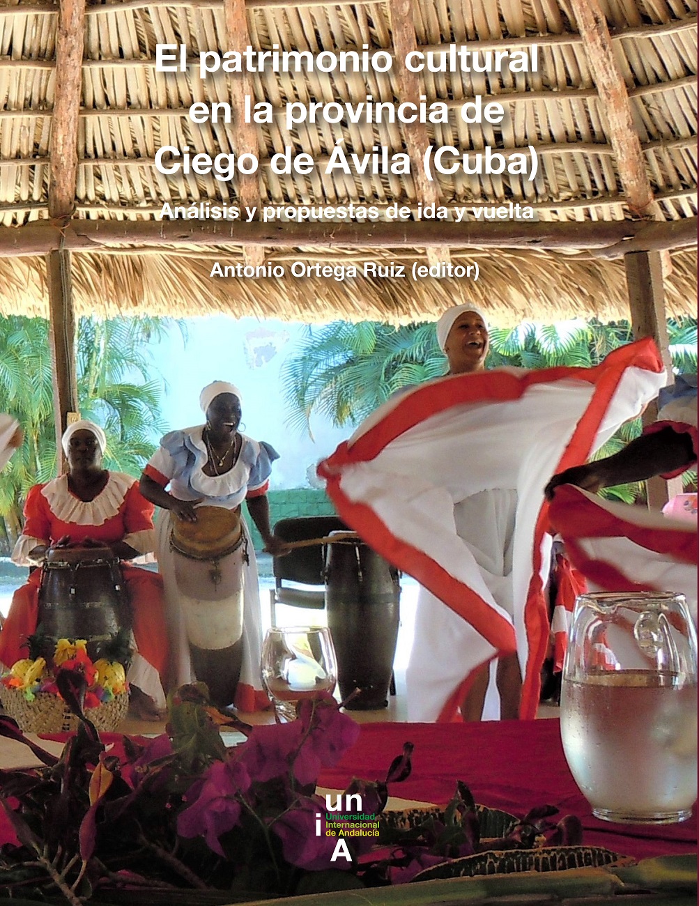 Imagen de portada del libro El patrimonio cultural en la provincia de Ciego de Ávila (Cuba)