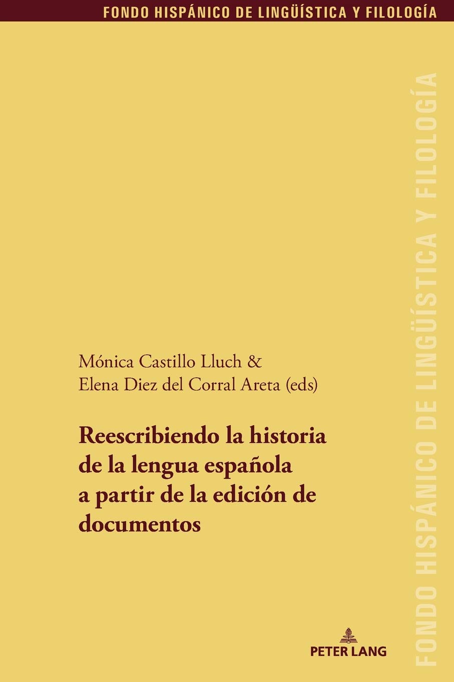 Imagen de portada del libro Reescribiendo la historia de la lengua española a partir de la edición de documentos