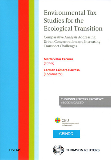Imagen de portada del libro Environmental Tax Studies for the Ecological Transition. Comparative Analysis Addressing Urban Concentration and Increasing Transport Challenges