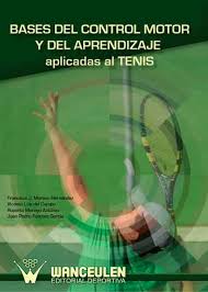 Imagen de portada del libro Bases del control motor y del aprendizaje aplicadas al tenis