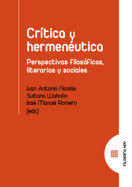 Imagen de portada del libro Crítica y hermenéutica. Perspectivas filosóficas, literarias y sociales