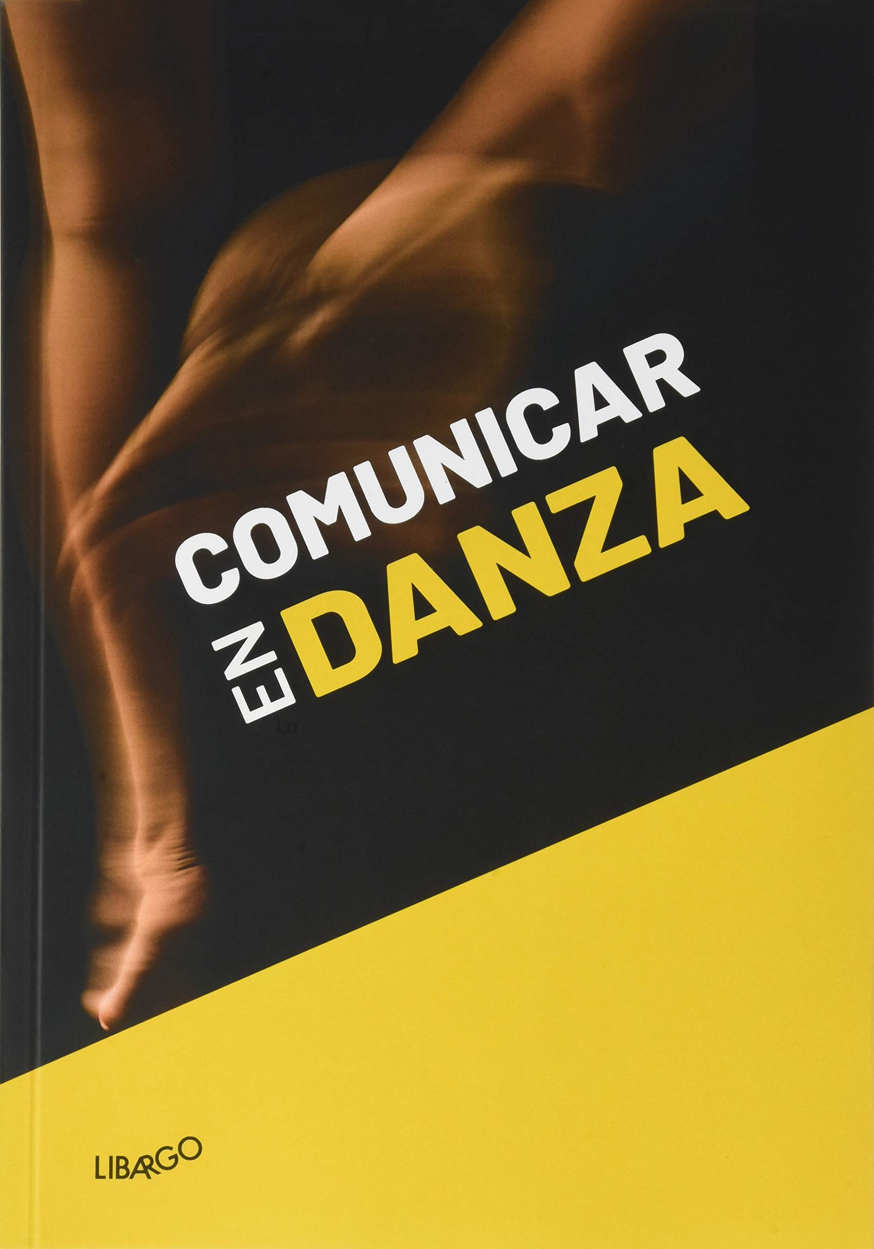 Imagen de portada del libro Comunicar en Danza