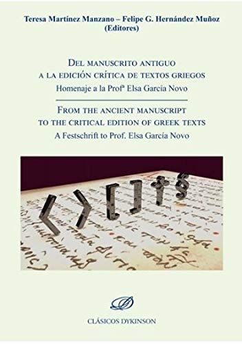 Imagen de portada del libro Del manuscrito antiguo a la edición crítica de textos griegos