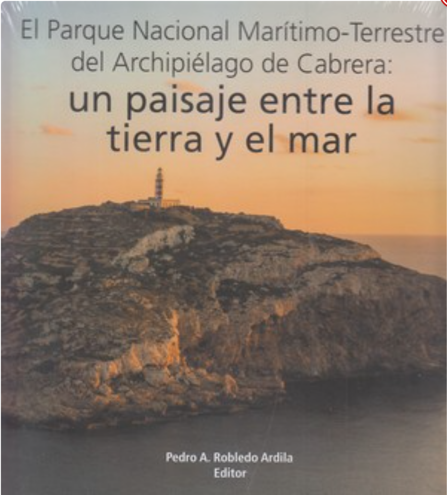 Imagen de portada del libro El Parque Nacional marítimo-terrestre del Archipiélago de Cabrera