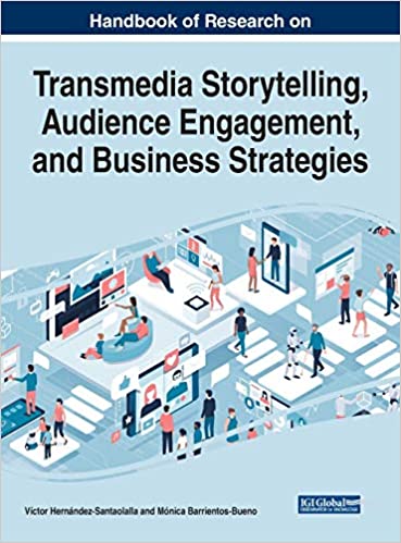 Imagen de portada del libro Handbook of research on transmedia storytelling, audience engagement, and business strategies