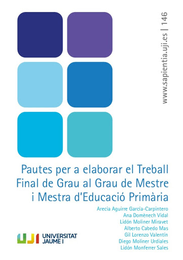 Imagen de portada del libro Pautes per a elaborar el Treball Final de Grau al Grau de Mestre i Mestra d’Educació Primària