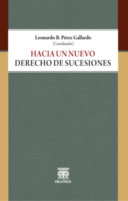 Imagen de portada del libro Hacia un nuevo derecho de sucesiones