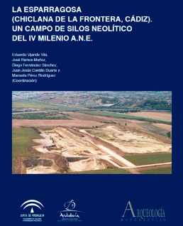 Imagen de portada del libro La Esparragosa (Chiclana de la Frontera, Cádiz). Un campo de silos neolítico del IV milenio A.N.E.