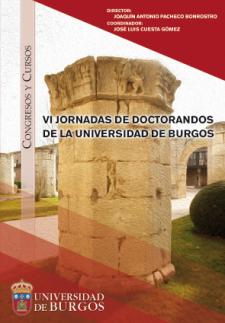Imagen de portada del libro VI Jornadas de doctorandos de la Universidad de Burgos [Recurso electrónico]