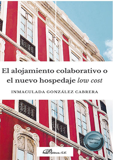Imagen de portada del libro El alojamiento colaborativo o el nuevo hospedaje low cost
