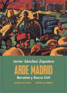 Imagen de portada del libro Arde Madrid