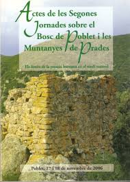 Imagen de portada del libro Actes de les segones jornades sobre el bosc de Poblet i les muntanyes de Prades. Els límits de la pressió humana en el medi natural