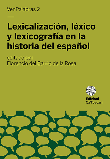 Imagen de portada del libro Lexicalización, léxico y lexicografía en la historia del español