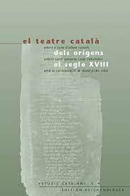 Imagen de portada del libro El teatre català dels orígens al segle XVIII