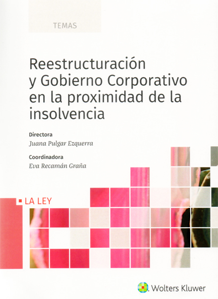 Imagen de portada del libro Reestructuración y gobierno corporativo en la proximidad de la insolvencia