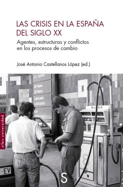 Imagen de portada del libro Las crisis en la España del siglo XX