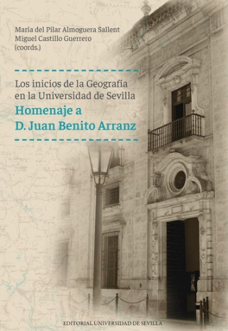 Imagen de portada del libro Los inicios de la Geografía en la Universidad de Sevilla