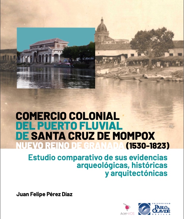 Imagen de portada del libro Comercio colonial del puerto fluvial de Santa Cruz de Mompox.