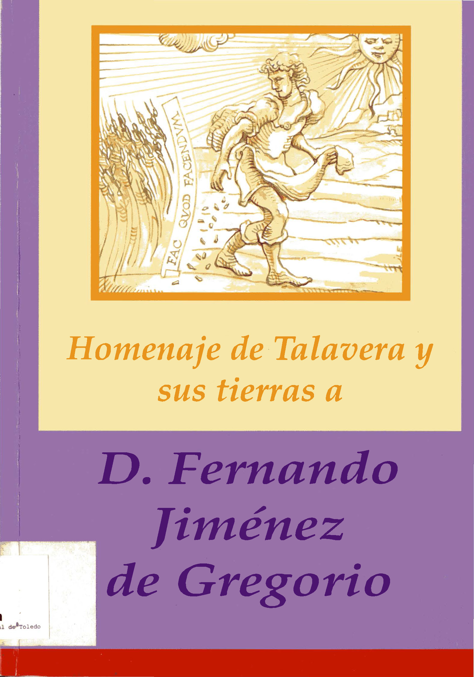 Imagen de portada del libro Homenaje de Talavera y sus tierras a Don Fernando Jiménez de Gregorio