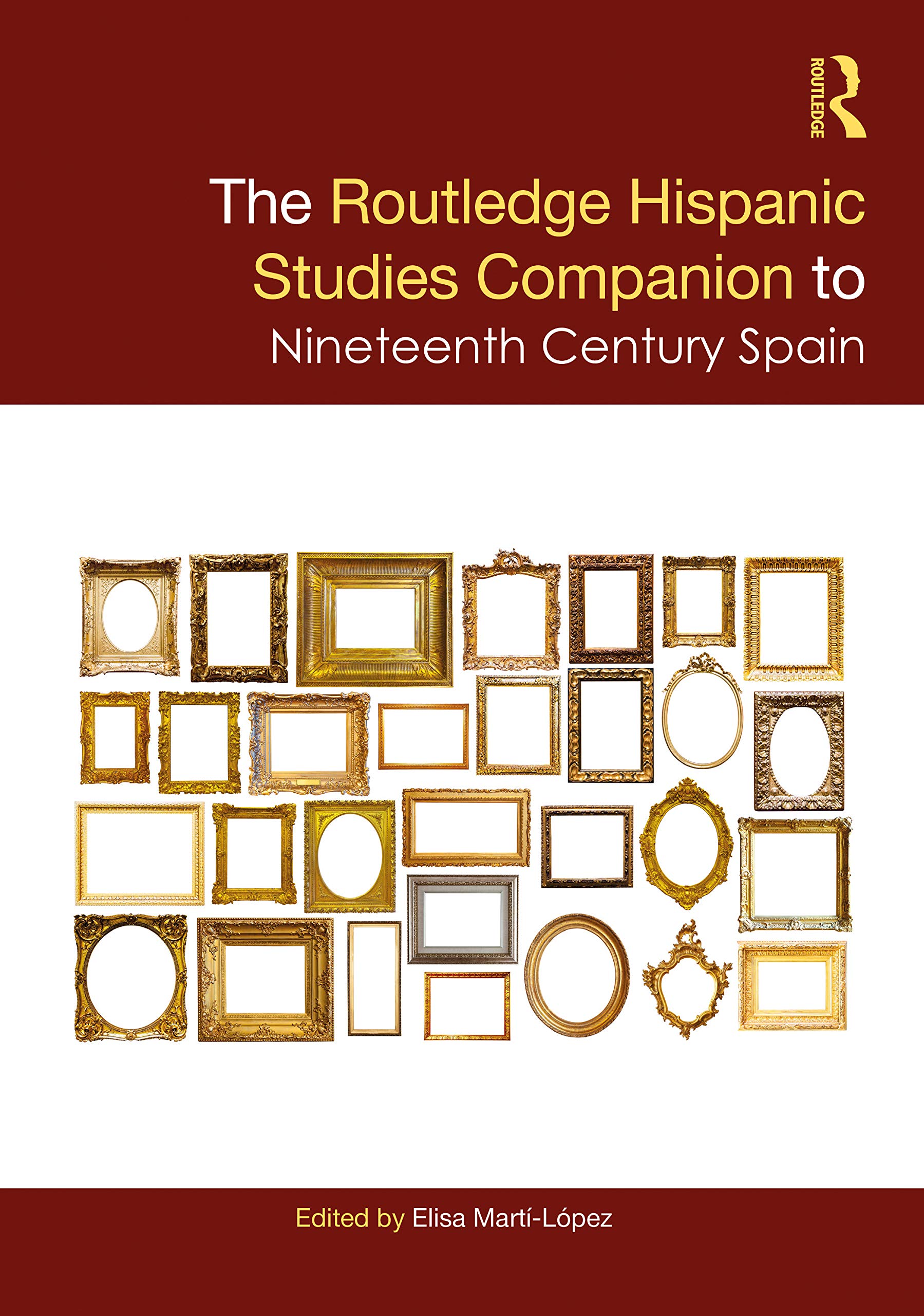Imagen de portada del libro The Routledge Hispanic studies companion to nineteenth-century Spain