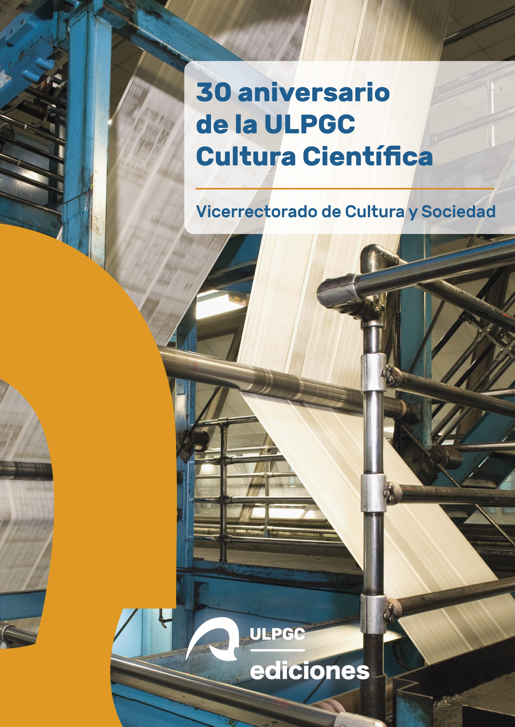 Imagen de portada del libro 30 aniversario de la ULPGC Cultura Científica