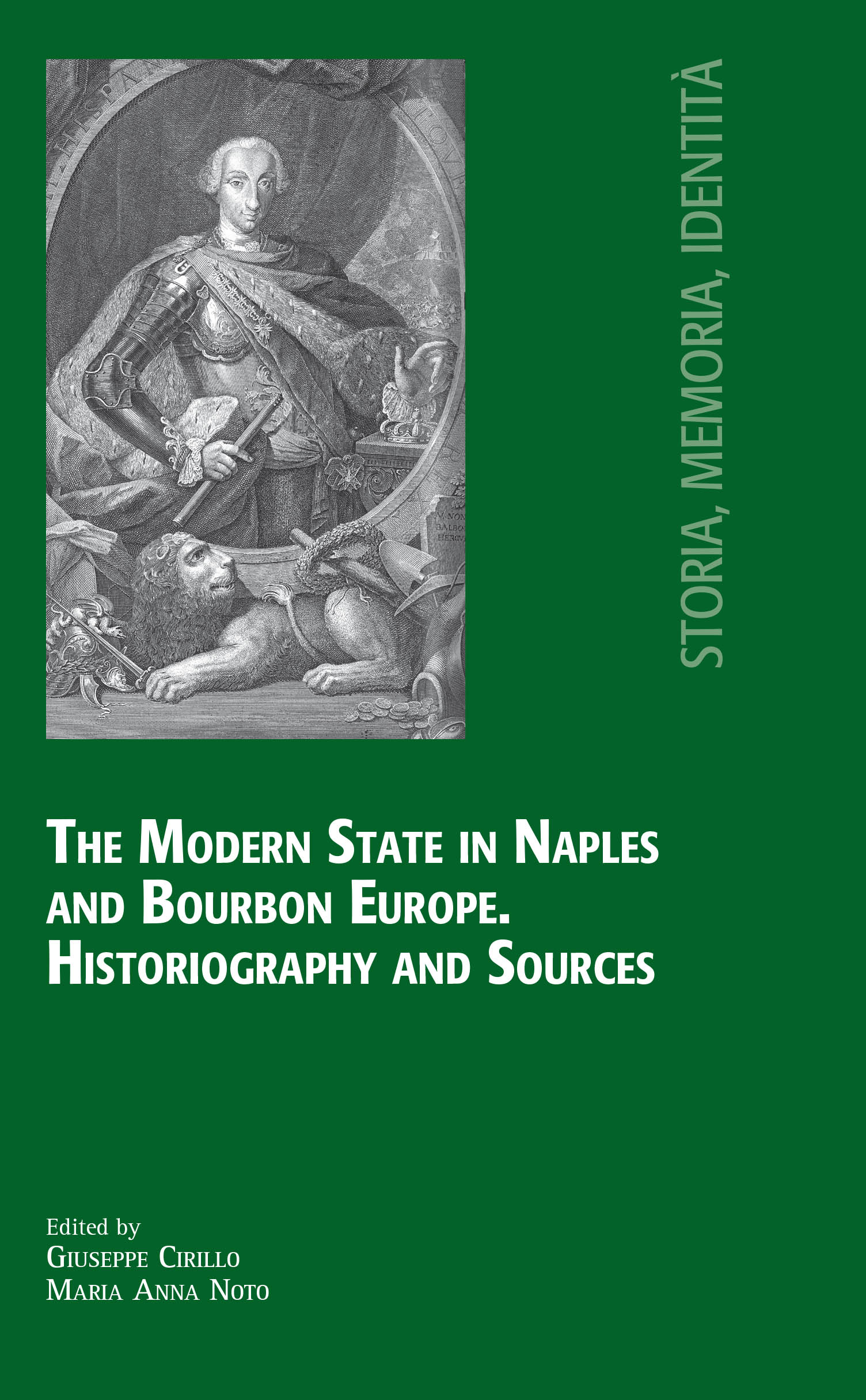 Imagen de portada del libro The Modern State in Naples and Bourbon Europe. Historiography and Sources
