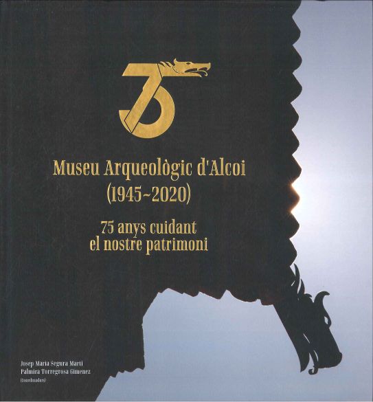 Imagen de portada del libro Museu Arqueològic d'Alcoi (1945-2020)