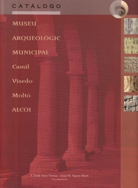 Imagen de portada del libro Museu Arqueològic Municipal Camil Visedo Moltó, Alcoi