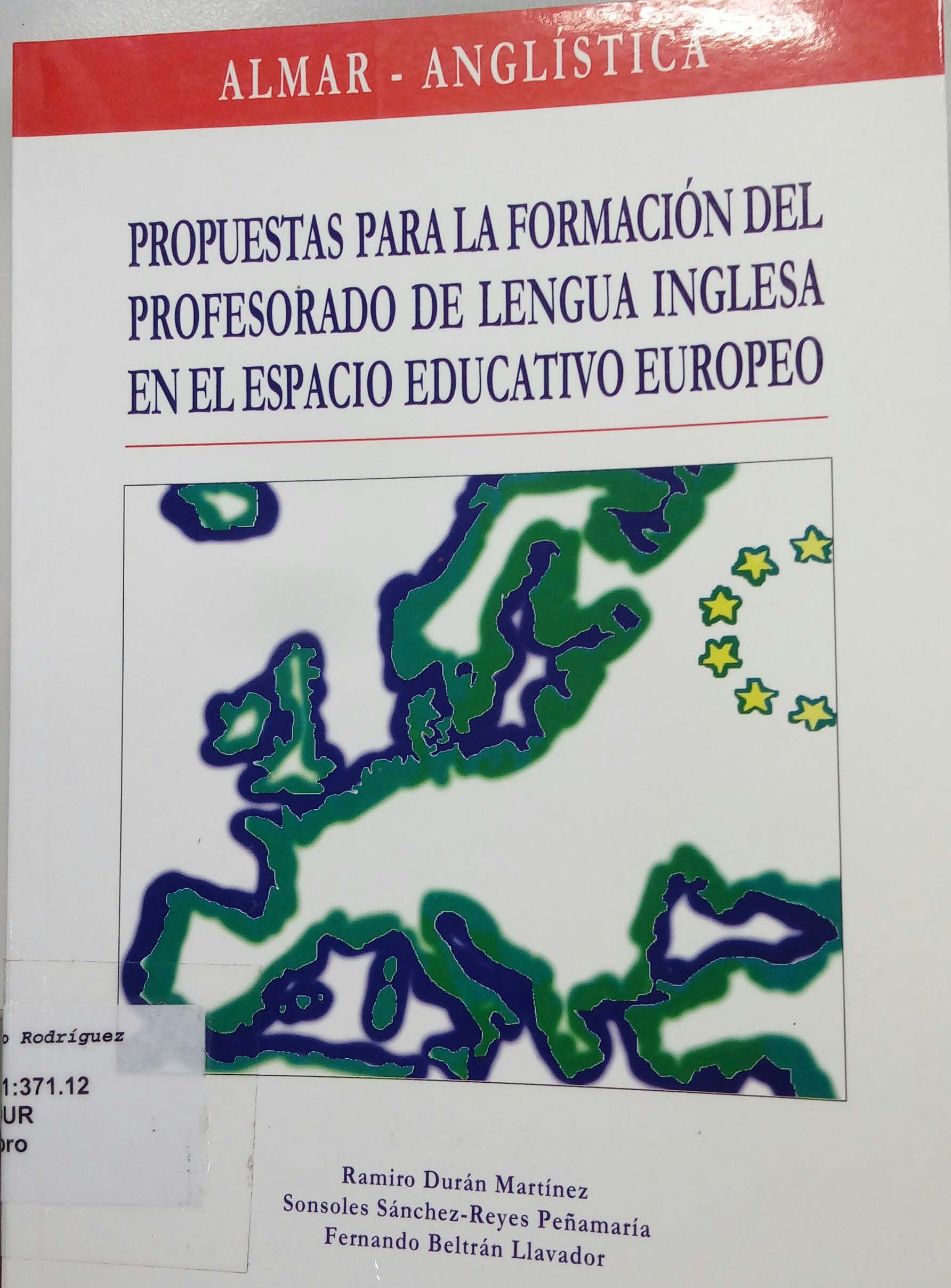 Imagen de portada del libro Propuestas para la formación del profesorado de lengua inglesa en el espacio educativo europeo