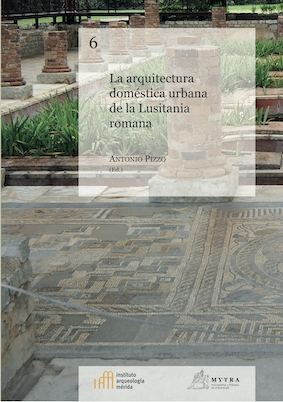 Imagen de portada del libro La arquitectura doméstica urbana de la Lusitana romana