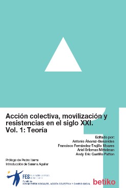 Imagen de portada del libro Acción colectiva, movilización y resistencias en el siglo XXI.