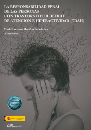 Imagen de portada del libro La responsabilidad penal de las personas con trastorno por déficit de atención e hiperactividad (TDAH)