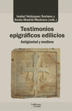 Imagen de portada del libro Testimonios epigráficos edilicios