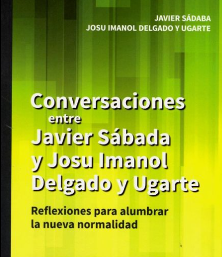 Imagen de portada del libro Conversaciones entre Javier Sádaba y Josu Imanol Delgado y Ugarte