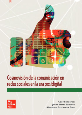 Imagen de portada del libro Cosmovisión de la comunicación en redes sociales en la era postdigital