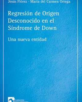 Imagen de portada del libro Regresión de origen desconocido en el Síndrome de Down. Una nueva entidad