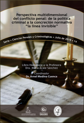 Imagen de portada del libro Perspectiva multidimensional del conflicto penal, de la política criminal a la concreción normativa "la línea invisible"