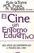 Imagen de portada del libro El cine, un entorno educativo : diez años de experiencias a través del cine