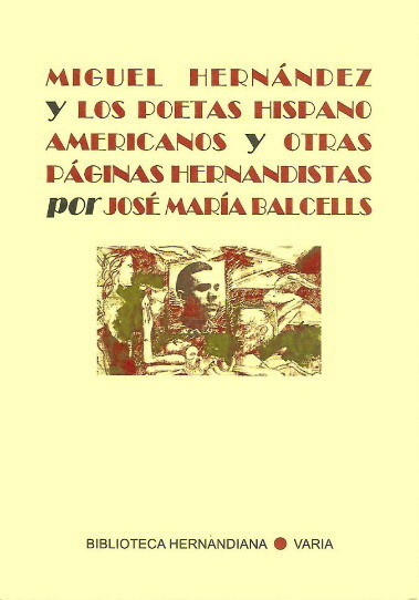 Imagen de portada del libro Miguel Hernández y los poetas hispanoamericanos
