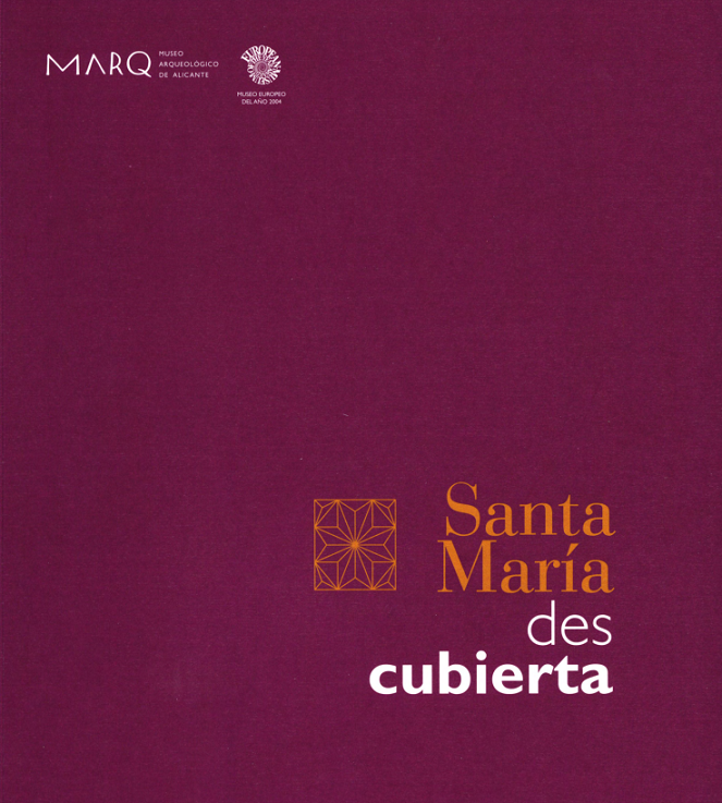 Imagen de portada del libro Santa María descubierta. Arqueología, arquitectura y cerámica