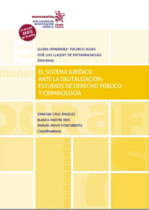Imagen de portada del libro El sistema jurídico ante la digitalización. Estudios de Derecho Público y Criminología